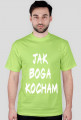 Jak Boga kocham