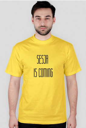 Sesja is coming