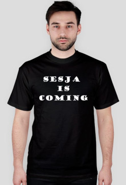 sesja is coming - biały
