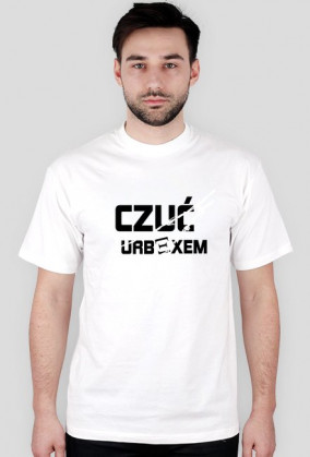 Czuć Urbexem... Na Kilometr wersja White
