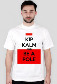 Keep Calm - Be A Pole