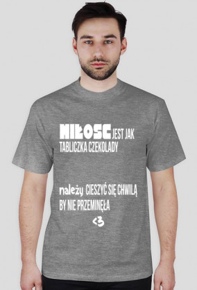 Koszulka męska "Miłość jest.."