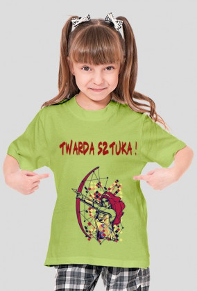 Koszulka dziewczęca "Twarda sztuka !"