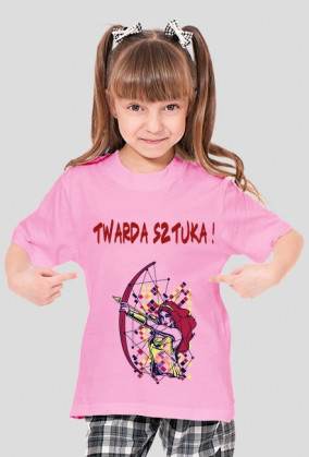 Koszulka dziewczęca "Twarda sztuka !"