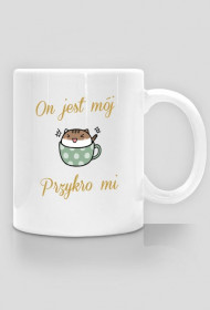 Kubek On jest mój, przykro mi