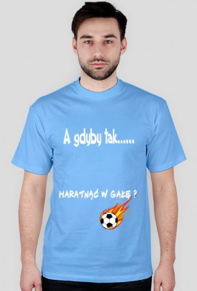 Koszulka męska "A gdyby tak..."