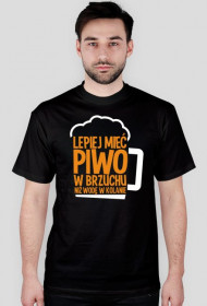 lepiej mieć piwo w brzuchu ...