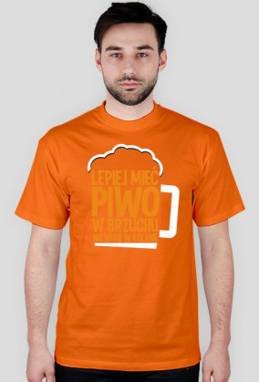 lepiej mieć piwo w brzuchu ...