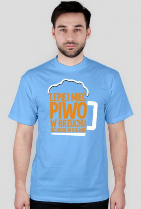 lepiej mieć piwo w brzuchu ...