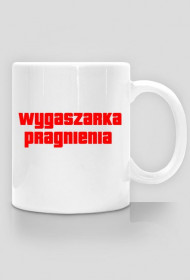 Kubek Wygaszarka pragnienia