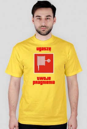 Koszulka Ugaszę twoje pragnienia