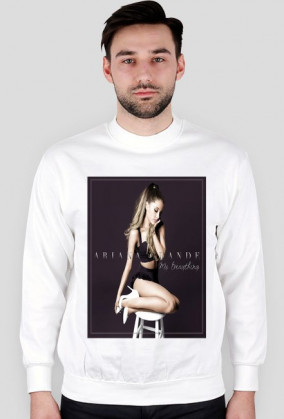 Ariana Grande bluza męska My Everything