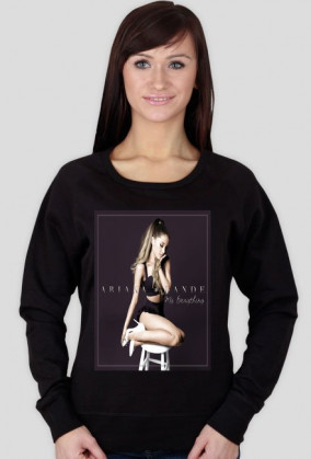 Ariana Grande bluza damska My Everything