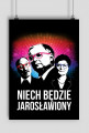 Niech będzie jarosławiony - plakat