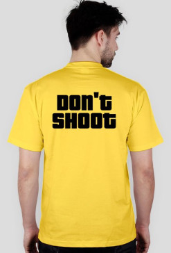 DON'T SHOOT x T-SHIRT