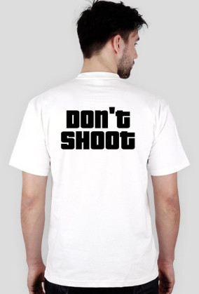 DON'T SHOOT x T-SHIRT