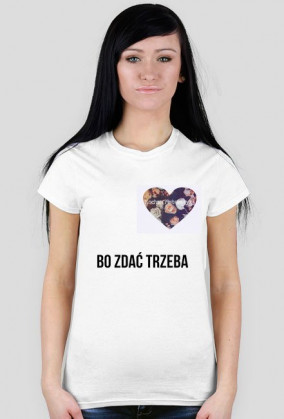 Koszulka "kocham matematykę bo zdać trzeba"
