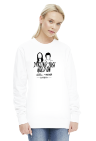 Bluza damska "Just Hold On"