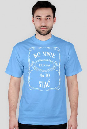 Bo mnie stać, męska