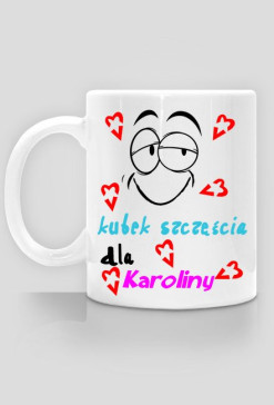 Kubek | Szczęścia | Karolina