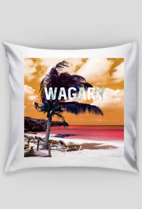 WAGARY? PODUSZKA