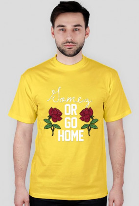 Gomez or go home • koszulka męska