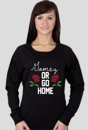 Gomez or go home • bluza damska