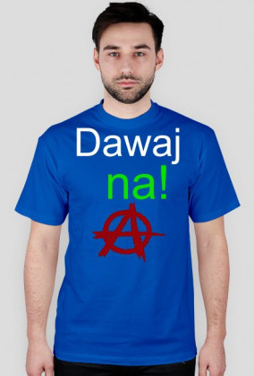 Dawaj na A
