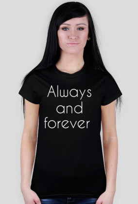 Koszulka - Always and forever przód