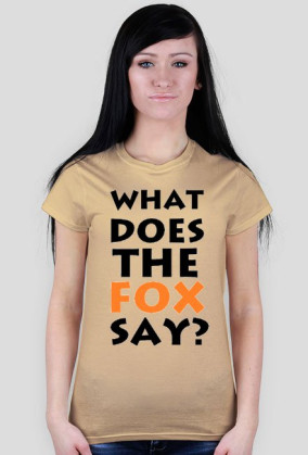 What does the fox say?