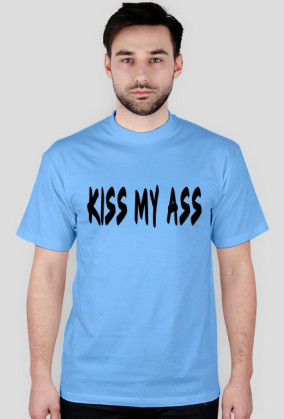 KISS MY ASS
