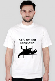 Koszulka T-Rex nie lubi wyciskania Męska Biała