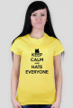 Keep Calm - Hate everyone