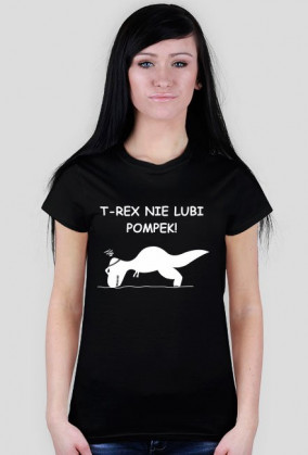 Koszulka T-Rex nie lubi pompek Damska Czarna