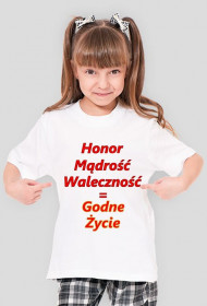 Koszulka (Dla dziewczynki) "Honor, Mądrość..."