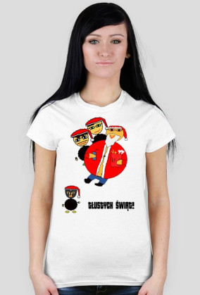 TŁUSTYCH ŚWIĄT - Koszulka damska
