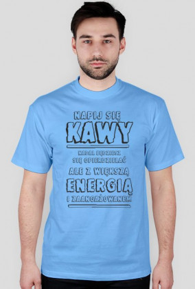 napij się kawy...