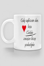 Gdy wyliczam dary losu, Ciebie zawsze liczę podwójnie