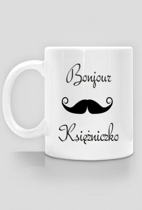 Bonjour księżniczko