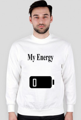 Bluza "Moja Energia -" (Męska)