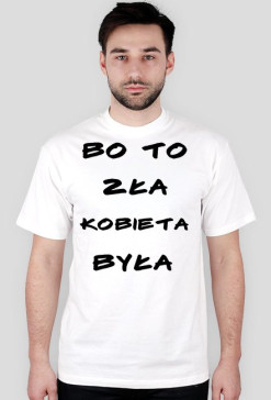 Bo to zła kobieta była