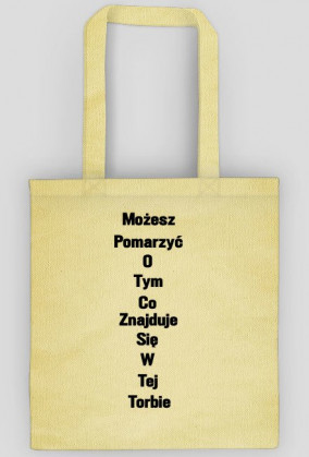 Torba "Możesz pomarzyć...."