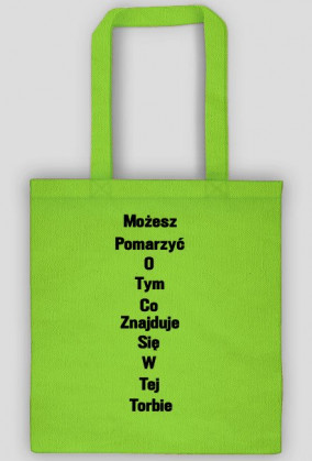 Torba "Możesz pomarzyć...."