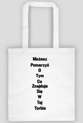 Torba "Możesz pomarzyć...."