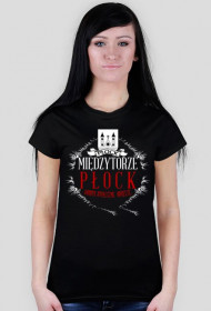 Koszulka damska Międzytorze Płock - Miasto stołeczne książęce