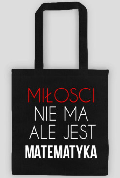 Miłości nie ma ale jest matematyka