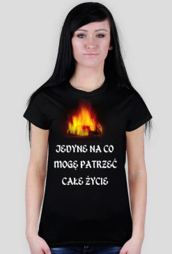Jedyne na co mogę patrzeć całe życie. 2