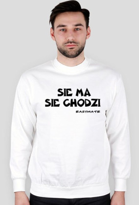 Biała męska bluza "sie ma sie chodzi"-EasyMate