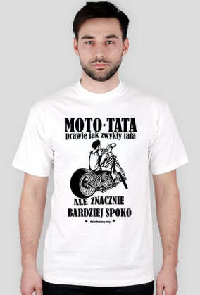 KOSZULKA moto tata (inne kolory)