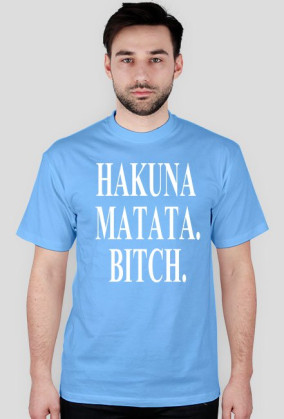Koszulka HAKUNA MATATA 11 kolorów